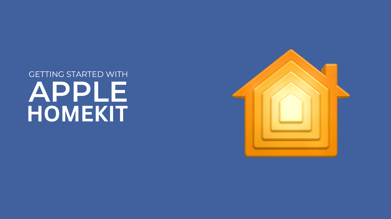 Getting Started with Apple HomeKit 1 Apple Home App