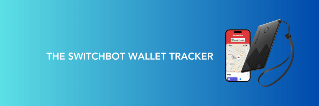 The switchbot wallet finder