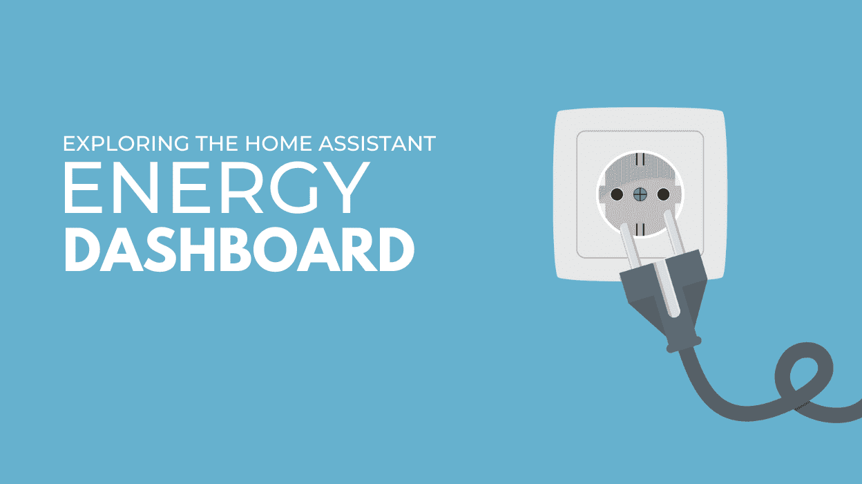 Getting started with the Home Assistant Energy Dashboard