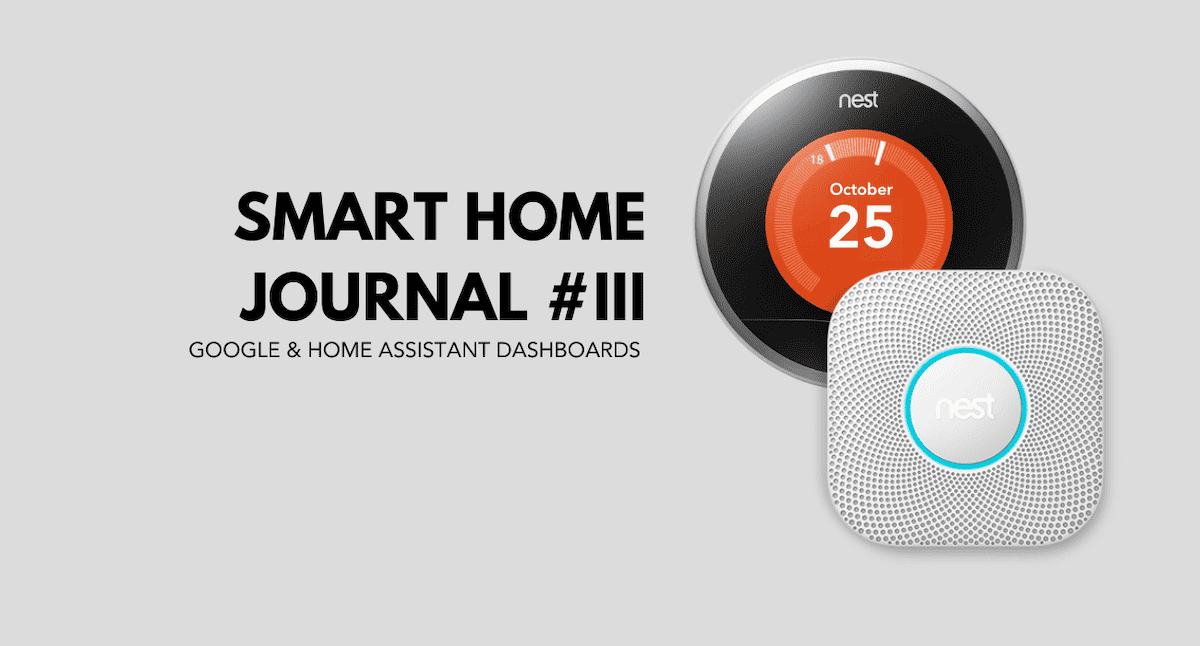 The Smart Home Journal #3