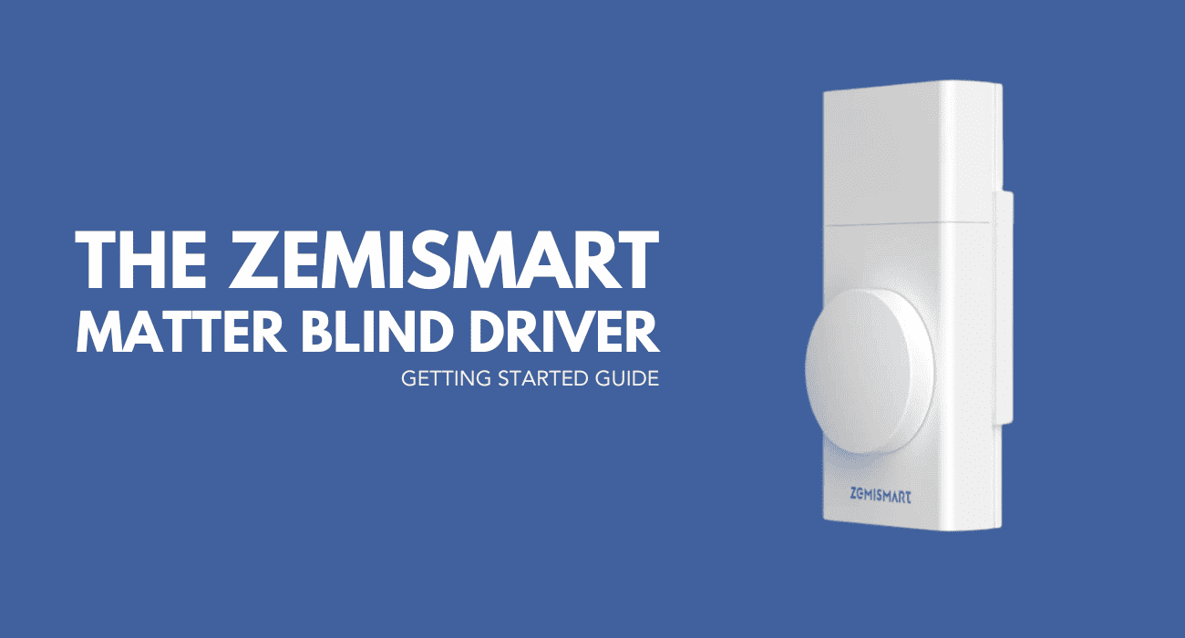 Zemismart Matter Blind Driver: Smart Blinds Made Simple