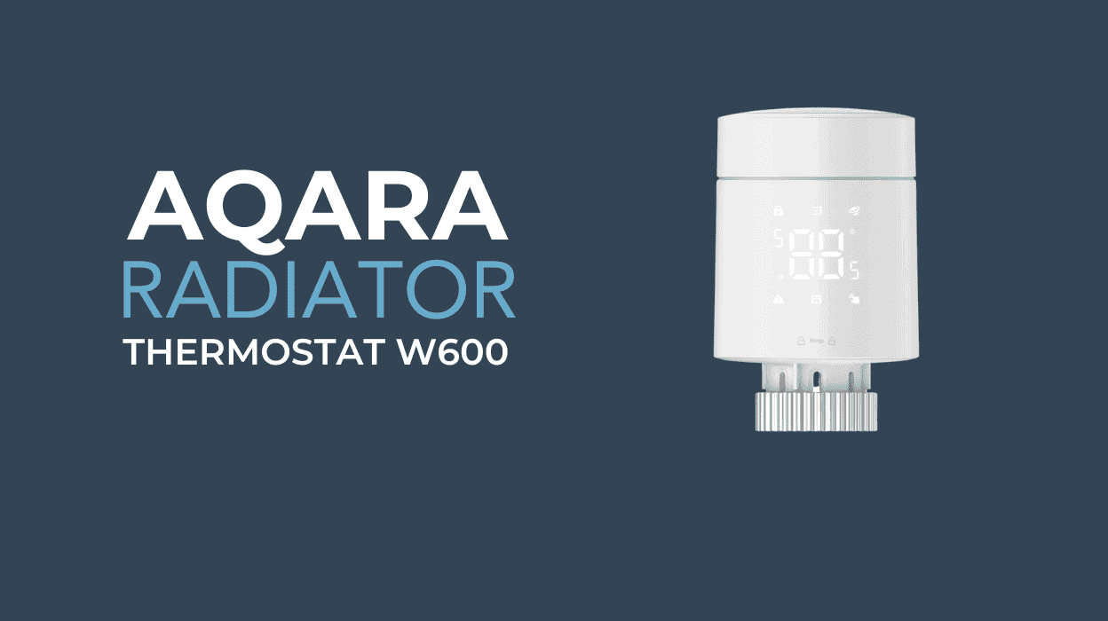 Aqara Radiator Thermostat W600