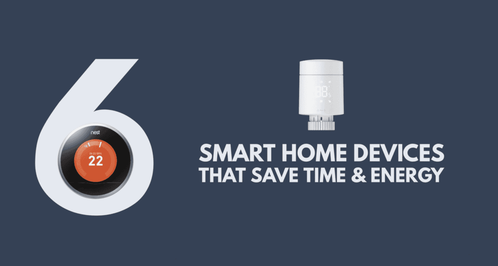 6 top smart home devices