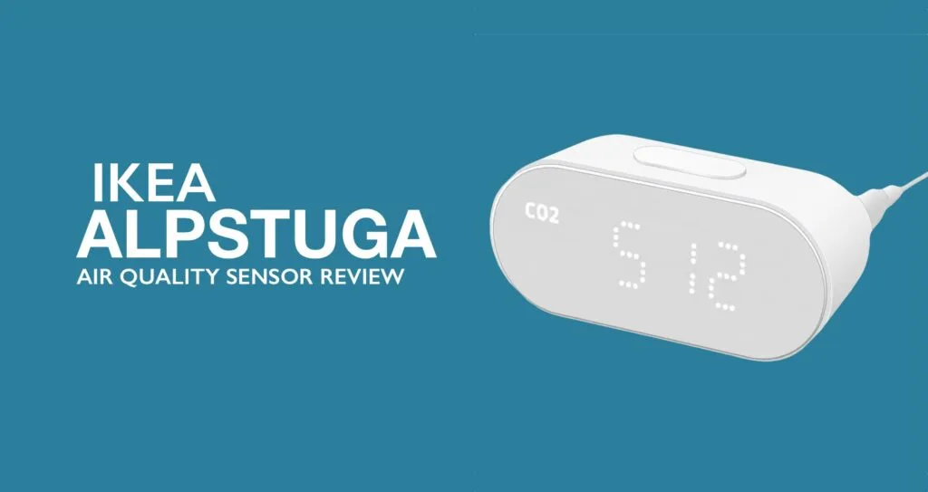 IKEA ALPSTUGA : The Best Value Air Quality Sensor?