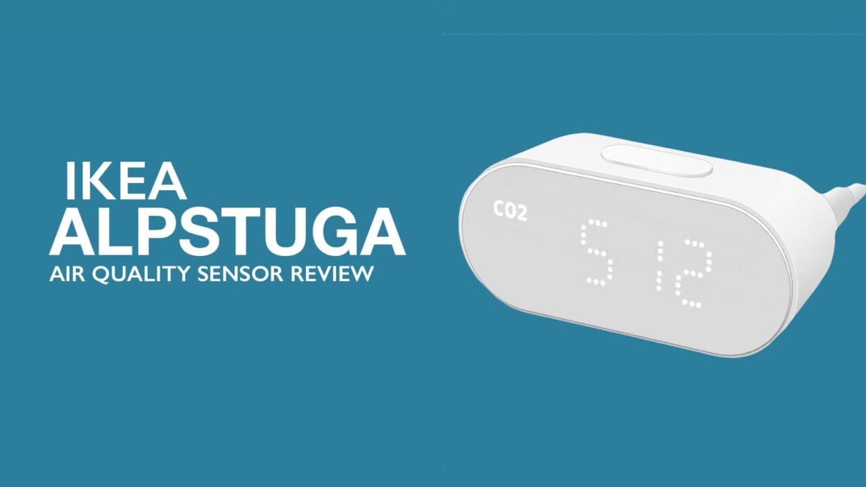 IKEA ALPSTUGA : The Best Value Air Quality Sensor? 1 IKEA ALPSTUGA : The Best Value Air Quality Sensor?